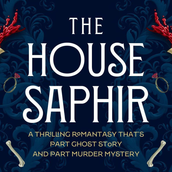 The House Saphir (B&N Exclusive Edition)