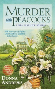 Title: Murder With Peacocks, Author: Donna Andrews