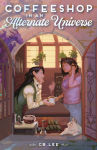 Alternative view 1 of Coffeeshop in an Alternate Universe