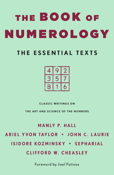 The Book of Numerology: The Essential Texts