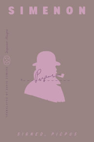 Title: Signed, Picpus (Inspector Maigret), Author: Georges Simenon