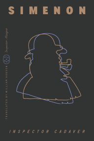 Title: Inspector Cadaver (Inspector Maigret), Author: Georges Simenon