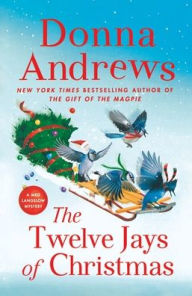 Title: The Twelve Jays of Christmas: A Meg Langslow Mystery, Author: Donna Andrews