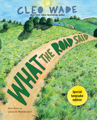 Title: What the Road Said (Special Keepsake Edition), Author: Cleo Wade