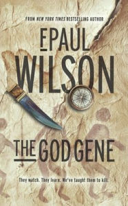 Title: The God Gene, Author: F. Paul Wilson