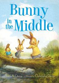 Title: Bunny in the Middle, Author: Anika A. Denise