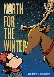 Title: North for the Winter, Author: Bobby Podesta