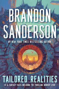 Title: Tailored Realities (Signed Book), Author: Brandon Sanderson
