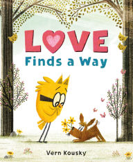 Title: Love Finds a Way (B&N Exclusive Edition), Author: Vern Kousky