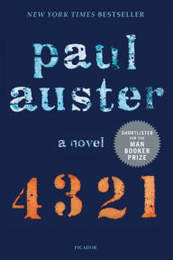 Title: 4 3 2 1: A Novel, Author: Paul Auster