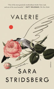 Title: Valerie: or, The Faculty of Dreams: Amendment to the Theory of Sexuality, Author: Sara Stridsberg