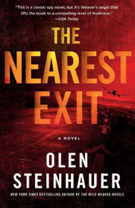Title: The Nearest Exit (Milo Weaver Series #2), Author: Olen Steinhauer