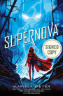 Supernova (Signed Book) (Renegades Trilogy Series #3)