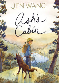 Title: Ash's Cabin, Author: Jen Wang