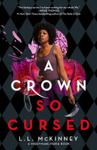 Title: A Crown So Cursed (The Nightmare-Verse Series #3), Author: L. L. McKinney