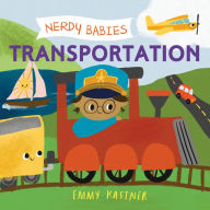 Title: Nerdy Babies: Transportation, Author: Emmy Kastner