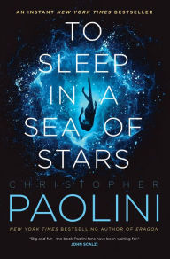 Title: To Sleep in a Sea of Stars, Author: Christopher Paolini