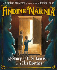 Title: Finding Narnia: The Story of C. S. Lewis and His Brother, Author: Caroline McAlister