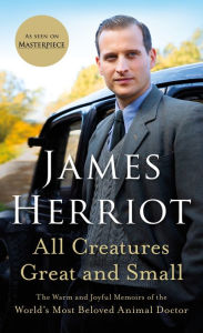 Title: All Creatures Great and Small, Author: James Herriot