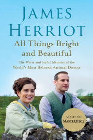 Title: All Things Bright and Beautiful, Author: James Herriot