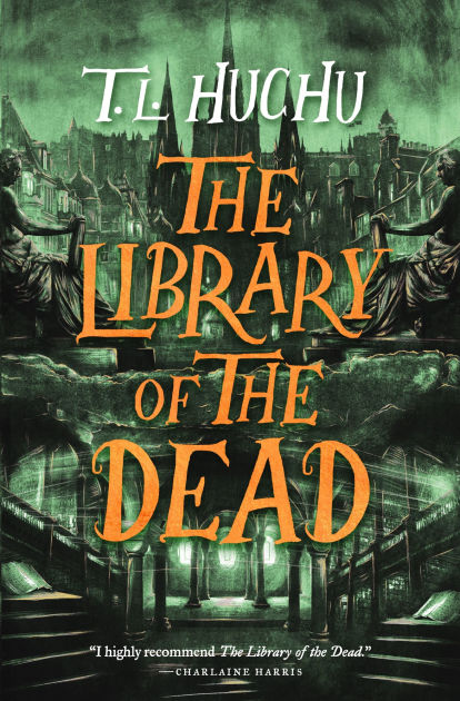 The Library of the Dead by T. L. Huchu, Paperback