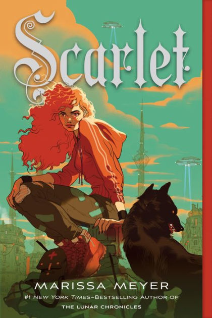 Scarlet (The Lunar Chronicles, #2) by Marissa Meyer