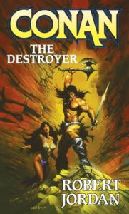 Title: Conan the Destroyer, Author: Robert Jordan