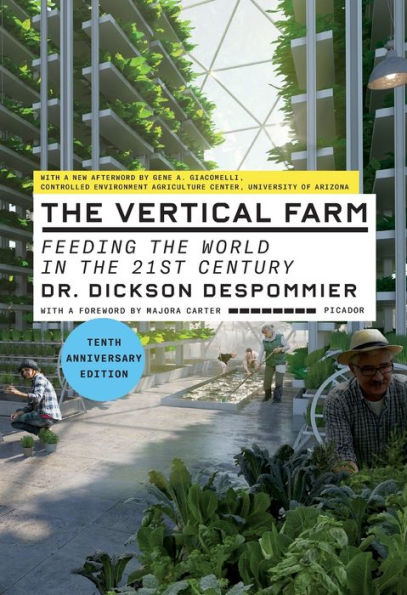 The Vertical Farm (Tenth Anniversary Edition): Feeding the World in the 21st Century