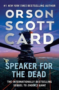 Title: Speaker for the Dead, Author: Orson Scott Card