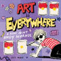 Art Is Everywhere: A Book About Andy Warhol