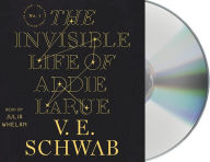 Title: The Invisible Life of Addie LaRue, Author: V. E. Schwab