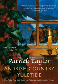 Title: An Irish Country Yuletide: An Irish Country Novella, Author: Patrick Taylor