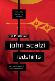 Title: Redshirts: A Novel with Three Codas, Author: John Scalzi