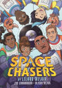 Space Chasers by Leland Melvin