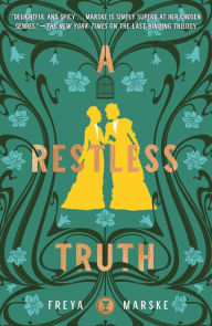 Title: A Restless Truth, Author: Freya Marske