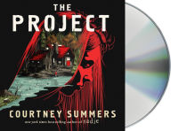 Title: The Project, Author: Courtney Summers