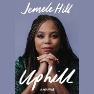 Title: Uphill: A Memoir, Author: Jemele Hill