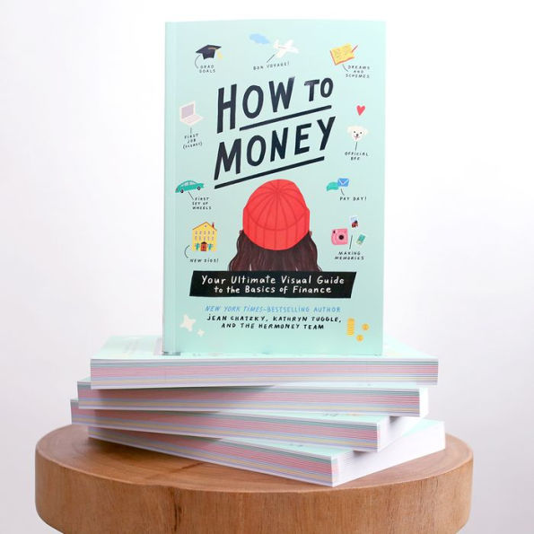 How to Money: Your Ultimate Visual Guide to the Basics of Finance