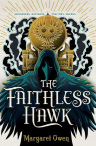 Title: The Faithless Hawk, Author: Margaret Owen