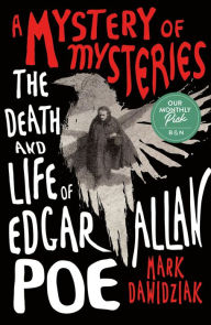 A Mystery of Mysteries: The Death and Life of Edgar Allan Poe Book Cover Image