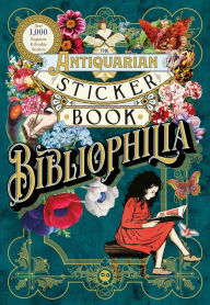 Title: The Antiquarian Sticker Book: Bibliophilia, Author: Odd Dot