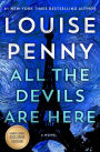 All the Devils Are Here (B&N Exclusive Edition) (Chief Inspector Gamache Series #16)