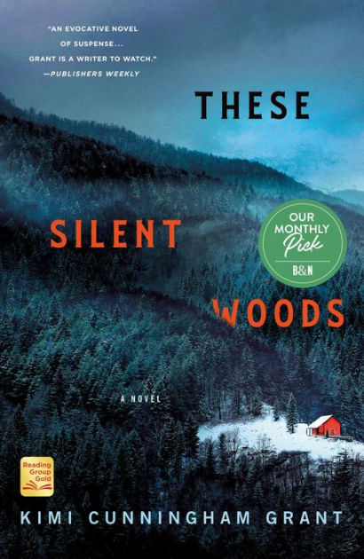 These Silent Woods by Kimi Cunningham Grant, Paperback Barnes  Noble®