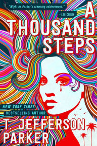 Title: A Thousand Steps, Author: T. Jefferson Parker