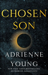 Title: Chosen Son: Fallen City Book 2, Author: Adrienne Young