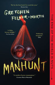 Title: Manhunt, Author: Gretchen Felker-Martin