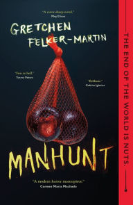 Title: Manhunt, Author: Gretchen Felker-Martin