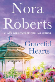 Title: Graceful Hearts: A 2-in-1 Collection, Author: Nora Roberts
