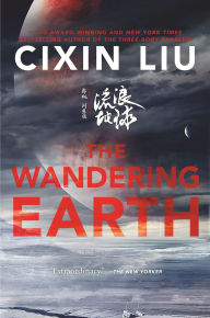 Title: The Wandering Earth, Author: Cixin Liu