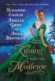 Title: Kissing Under the Mistletoe, Author: Suzanne Enoch